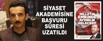 S�YASET AKADEM�S�NE BA�VURU S�RES� UZATILDI