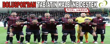 BOLUSPOR'DAN TAB�ATIN KALB�'NE DESTEK