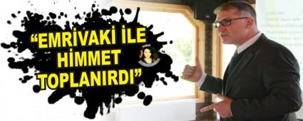 �EMR�VAK� �LE H�MMET TOPLANIRDI�