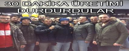 30 DAK�KA �RET�M� DURDURDULAR