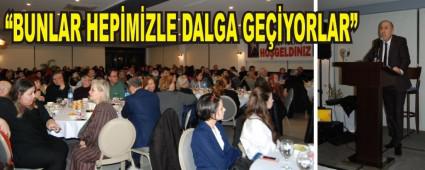 �BUNLAR HEP�M�ZLE DALGA GE��YORLAR�