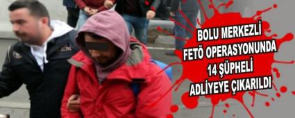 BOLU MERKEZL� FET� OPERASYONU