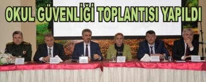 OKUL G�VENL��� TOPLANTISI YAPILDI