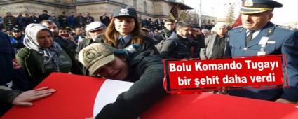 Bolu Komando Tugay� bir �ehit daha verdi