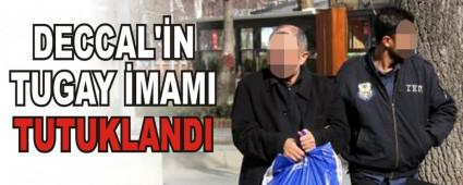 FET�'N�N TUGAY �MAMI TUTUKLANDI