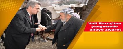 Vali Baru�'tan yang�nzede aileye ziyaret