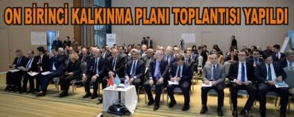 ON B�R�NC� KALKINMA PLANI TOPLANTISI YAPILDI