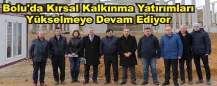 Bolu'da K�rsal Kalk�nma Yat�r�mlar� Y�kselmeye Devam Ediyor