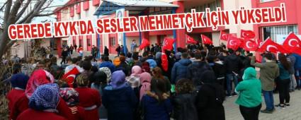 GEREDE KYK'DA SESLER MEHMET��K ���N Y�KSELD�