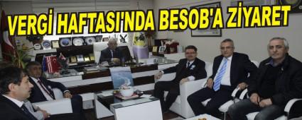VERG� HAFTASI'NDA BESOB'A Z�YARET