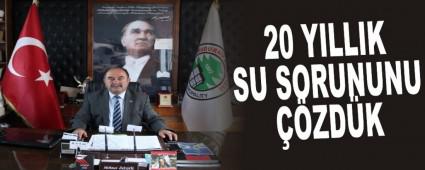 20 YILLIK SU SORUNUNU ��ZD�K