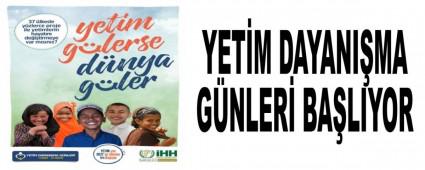 YET�M DAYANI�MA G�NLER� BA�LIYOR