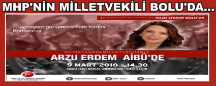 MHP'N�N M�LLETVEK�L� BOLU'DA�