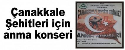 �anakkale �ehitleri i�in anma konseri
