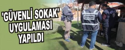 �G�VENL� SOKAK' UYGULAMASI YAPILDI