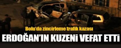 CUMHURBA�KANI ERDO�AN'IN KUZEN� GEREDE DE HAYATINI KAYBETT�