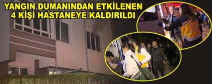 YANGIN DUMANINDAN ETK�LENEN 4 K��� HASTANEYE KALDIRILDI