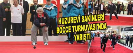 HUZUREV� SAK�NLER� BOCCE TURNUVASI'NDA YARI�TI