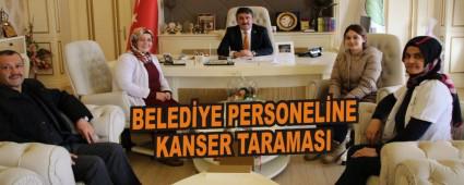 Belediye personeline kanser taramas�