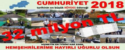 K�YDES'E 32 M�LYON TL'L�K DEV �DENEK