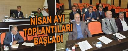 N�SAN AYI TOPLANTILARI BA�LADI