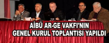 A�B� AR-GE VAKFI'NIN GENEL KURUL TOPLANTISI YAPILDI