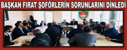 BA�KAN FIRAT �OF�RLER�N SORUNLARINI D�NLED�
