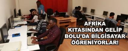 AFR�KA KITASINDAN GEL�P BOLU'DA B�LG�SAYAR ��REN�YORLAR!
