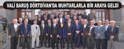 VAL� BARU� D�RTD�VAN'DA MUHTARLARLA B�R ARAYA GELD�