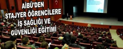 A�B�'DEN STAJYER ��RENC�LERE �� SA�LI�I VE G�VENL��� E��T�M�