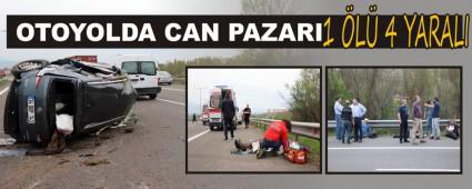 OTOYOLDA CAN PAZARI: 1 �L� 4 YARALI