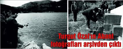 Turgut �zal��n Abant foto�raflar� ar�ivden ��kt�