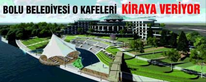 BOLU BELED�YES� O KAFELER� K�RAYA VER�YOR