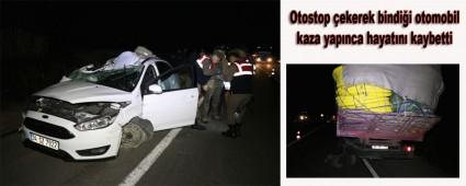 OTOSTOP �EKEREK B�ND��� OTOMOB�LDE HAYATINI KAYBETT�