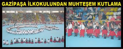 GAZ�PA�A �LKOKULUNDAN MUHTE�EM KUTLAMA