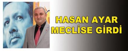 HASAN AYAR MECL�SE G�RD�