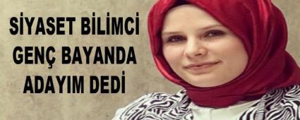 S�YASET B�L�MC� GEN� BAYANDA ADAYIM DED�   