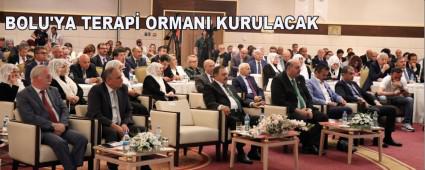 BOLU\'YA TERAP� ORMANI KURULACAK
