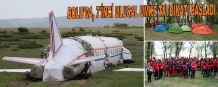 BOLU'DA, 7'�NC� ULUSAL UMKE TATB�KATI BA�LADI