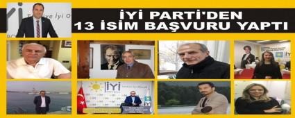 �Y� PART�'DEN 13 �S�M BA�VURU YAPTI