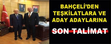 BAH�EL�\'DEN TE�K�LATLARA VE ADAY ADAYLARINA SON TAL�MAT