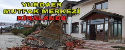 YURDAER MUTFAK MERKEZ� K�RALANDI!