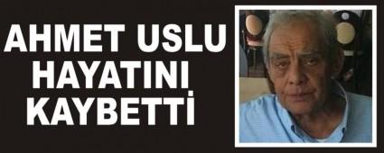  AHMET USLU HAYATINI KAYBETT�