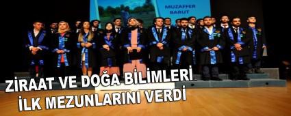       Z�RAAT VE DO�A B�L�MLER� �LK MEZUNLARINI VERD�