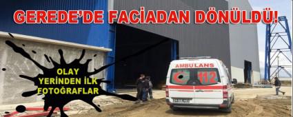 GEREDE'DE FAC�ADAN D�N�LD�!