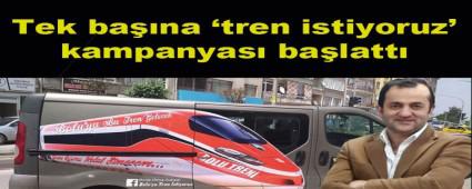 Tek ba��na �tren istiyoruz\' kampanyas� ba�latt�