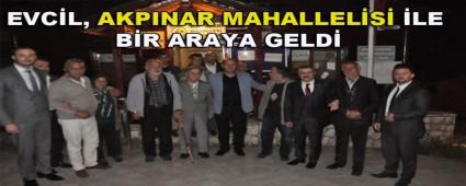 EVC�L, AKPINAR MAHALLEL�S� �LE B�R ARAYA GELD�