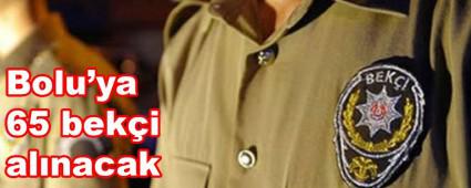 Bolu\'ya 65 bek�i al�nacak