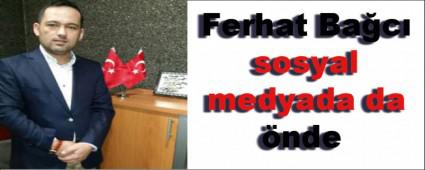 Ferhat Ba�c� sosyal medyada da �nde