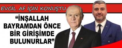 EVC�L AF ���N KONU�TU